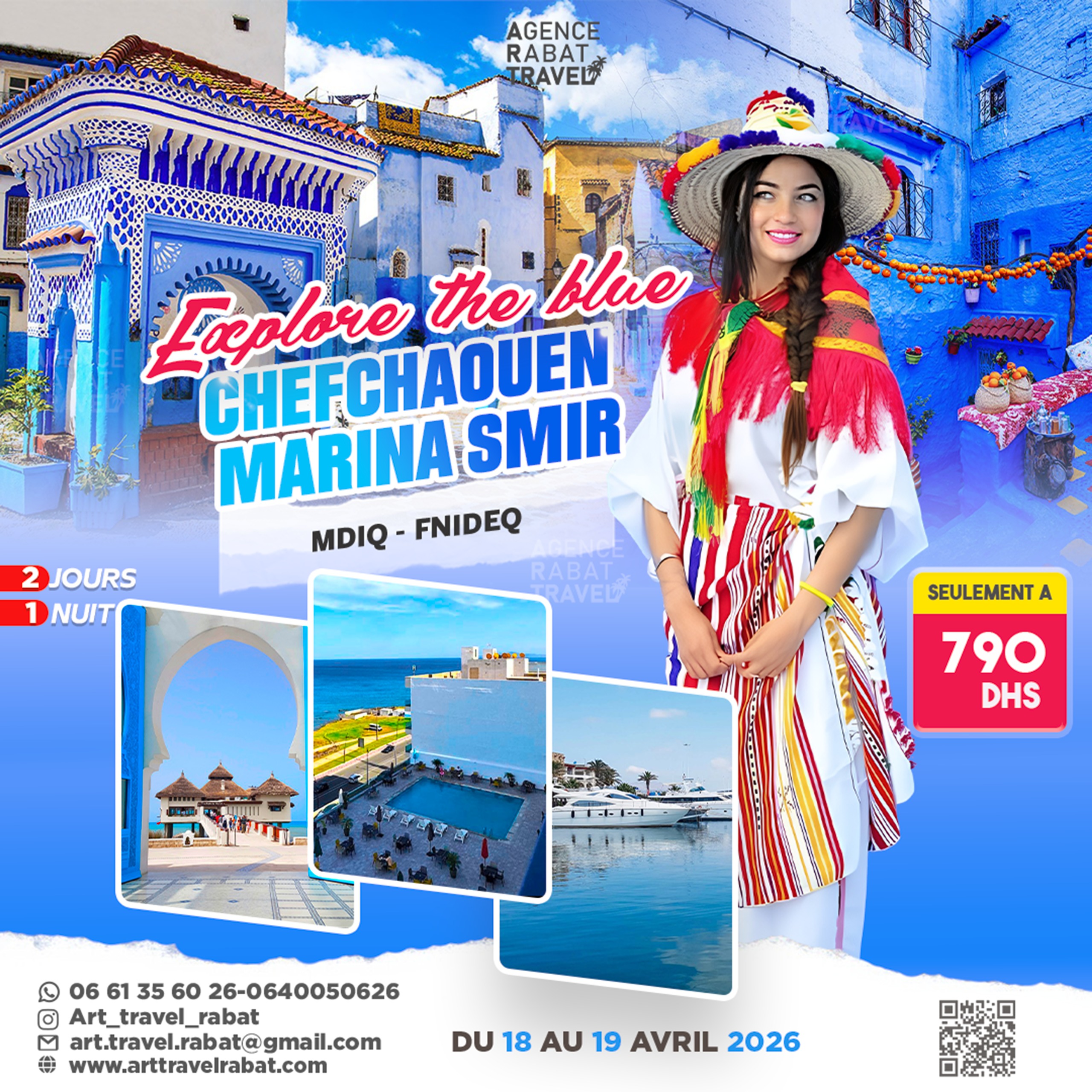 CHEFCHAOUEN - MARINA SMIR - MDIQ - FNIDEQ